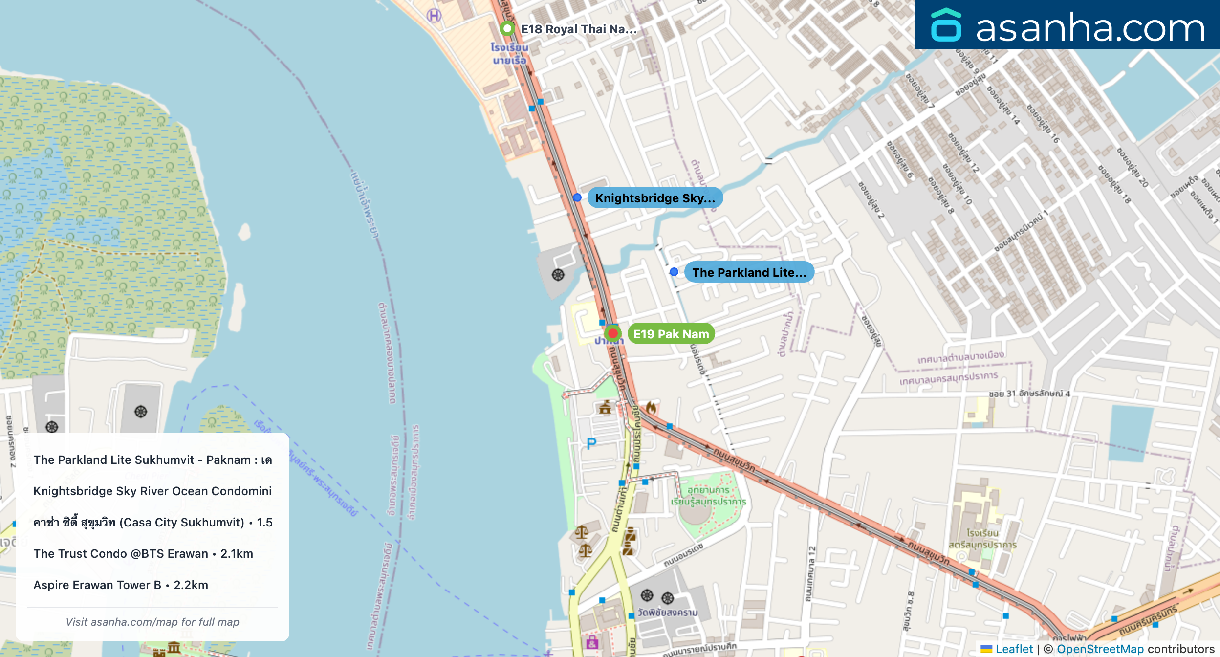 Map of condo projects near E19 Pak Nam station. Nearest projects are The Parkland Lite Sukhumvit - Paknam : เดอะ พาร์คแลนด์ ไลท์ สุขุมวิท - ปากน้ำ 213 m, Knightsbridge Sky River Ocean Condominium 329 m, คาซ่า ซิตี้ สุขุมวิท (Casa City Sukhumvit) 1.5 km, The Trust Condo @BTS Erawan 2.1 km, Aspire Erawan Tower B 2.2 km. Visit asanha.com/map for the full map