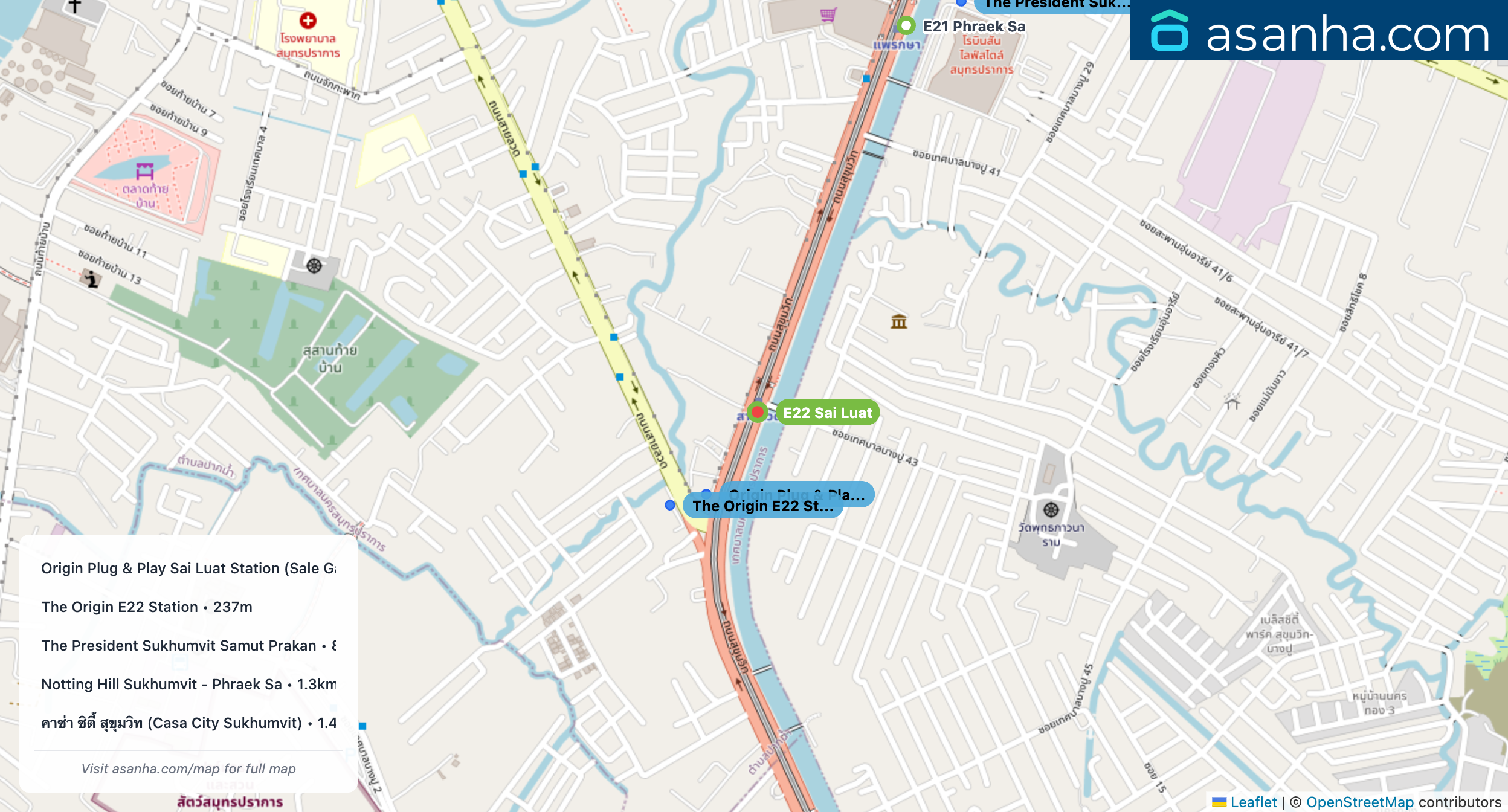 Map of condo projects near E22 Sai Luat station. Nearest projects are Origin Plug & Play Sai Luat Station (Sale Gallery) 180 m, The Origin E22 Station 237 m, The President Sukhumvit Samut Prakan 881 m, Notting Hill Sukhumvit - Phraek Sa 1.3 km, คาซ่า ซิตี้ สุขุมวิท (Casa City Sukhumvit) 1.4 km. Visit asanha.com/map for the full map
