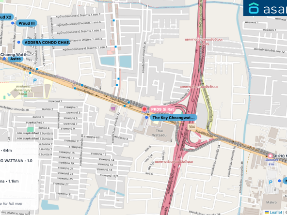 Map of condo projects near PK09 Si Rat station. Nearest projects are The Key Cheangwattana 64 m, ADDERA CONDO CHAENG WATTANA 1.0 km, Astro 1.1 km, NUE Noble Chaengwattana 1.1 km, Proud III 1.1 km. Visit asanha.com/map for the full map