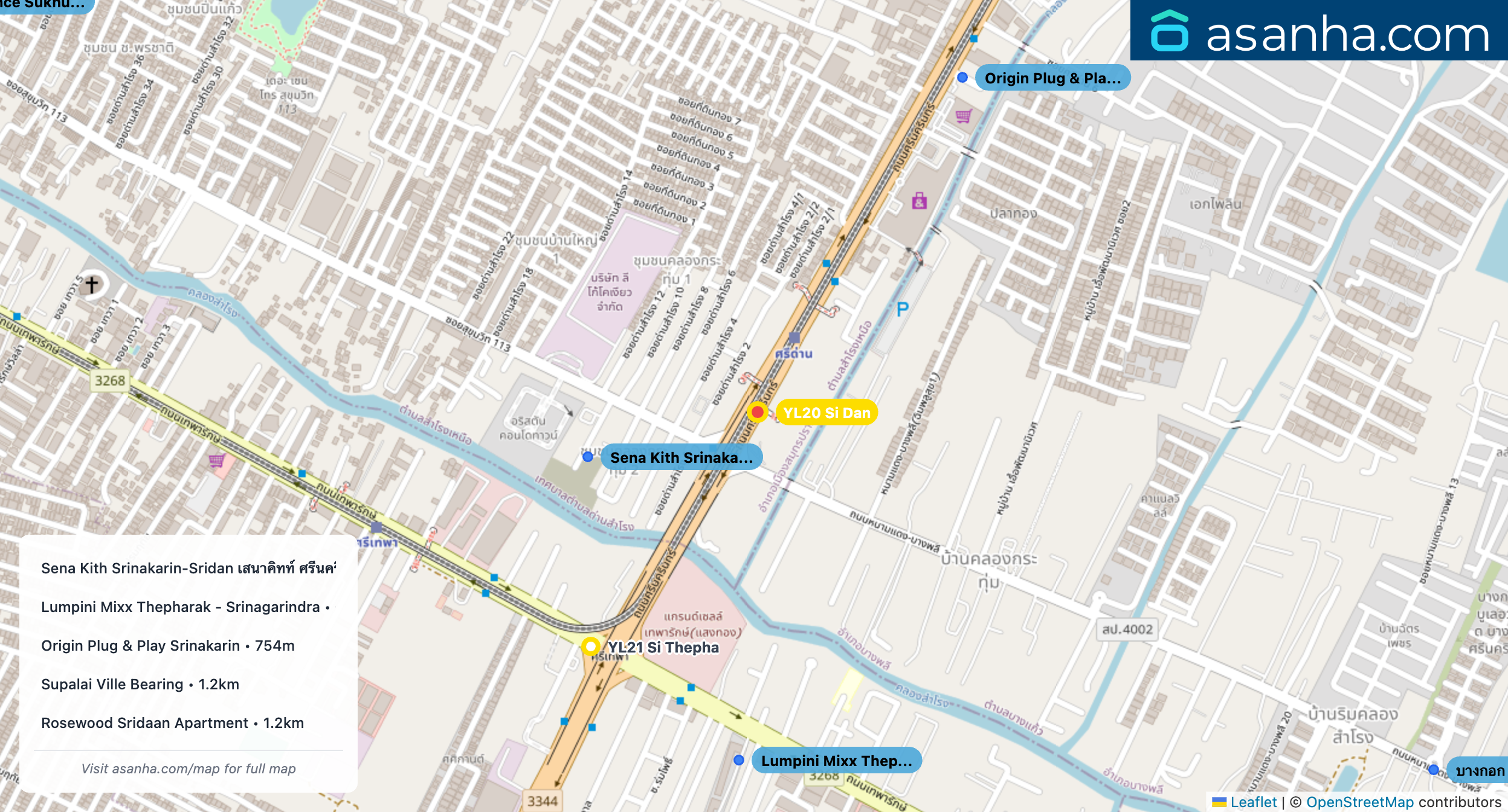 Map of condo projects near YL20 Si Dan station. Nearest projects are Sena Kith Srinakarin-Sridan เสนาคิทท์ ศรีนครินทร์-ศรีด่าน 328 m, Lumpini Mixx Thepharak - Srinagarindra 665 m, Origin Plug & Play Srinakarin 754 m, Supalai Ville Bearing 1.2 km, Rosewood Sridaan Apartment 1.2 km. Visit asanha.com/map for the full map